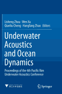 Underwater Acoustics and Ocean Dynamics: Proceedings of the 4th Pacific Rim Underwater Acoustics Conference