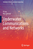 Underwater Communications and Networks