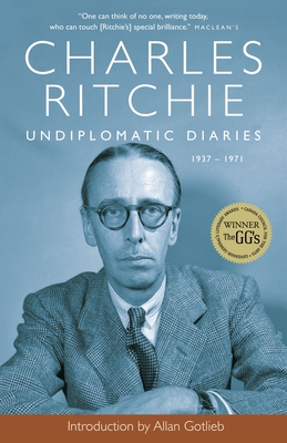 Undiplomatic Diaries: 1937-1971 - Ritchie, Charles