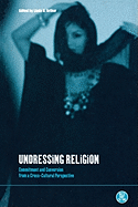 Undressing Religion: Commitment and Conversion from a Cross-Cultural Perspective