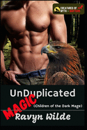 UnDuplicated Magic: Children of the Dark Mage