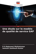 Une tude sur le modle de qualit de service GAP