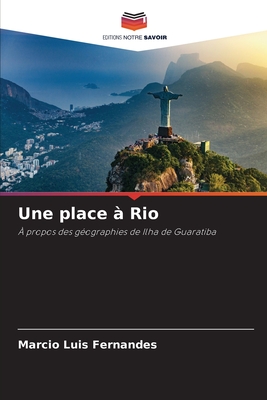 Une place ? Rio - Luis Fernandes, Marcio