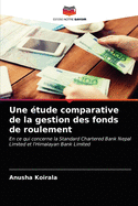 Une ?tude comparative de la gestion des fonds de roulement