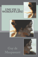 Une Vie (a Woman's Life)