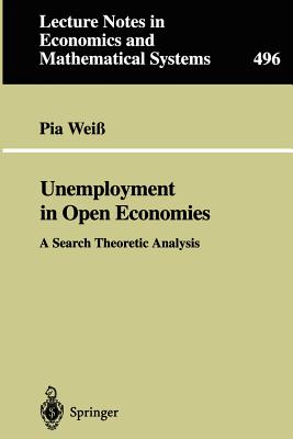 Unemployment in Open Economies: A Search Theoretic Analysis - Wei, Pia