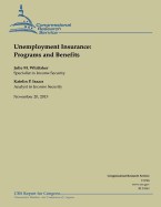 Unemployment Insurance: Programs and Benefit