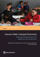 Uneven Odds, Unequal Outcomes: Inequality of Opportunity in the Middle East and North Africa