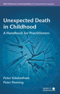 Unexpected Death in Childhood: A Handbook for Practitioners