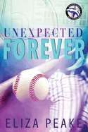Unexpected Forever: A small town, sports romance