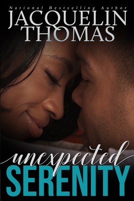 Unexpected Serenity - Thomas, Jacquelin