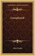 Unexplored!