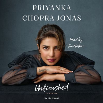 Unfinished: A Memoir - Jonas, Priyanka Chopra (Read by)