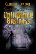 Unfinished Business: Tales of the Dark Fantastic