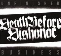 Unfinished Business - Death Before Dishonor