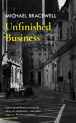 Unfinished Business - Bracewell, Michael