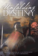 Unfolding Destiny: How God Prepared Me to Do Battle with the Kerr McGee Corporation
