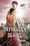 Unforeseen Desire