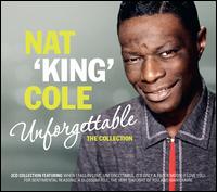 Unforgettable: The Collection - Nat King Cole