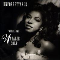 Unforgettable...With Love - Natalie Cole