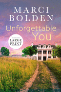 Unforgettable You (Large Print)