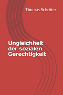 Ungleichheit der sozialen Gerechtigkeit