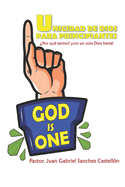 Unicidad de Dios para principiantes: ?Por qu? tantos? Como un solo Dios basta!