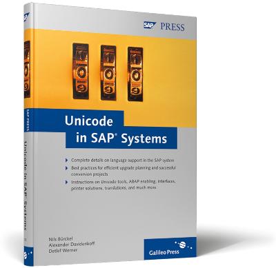 Unicode in SAP Systems - Burckel, Nils, and Davidenkoff, Alexander, and Werner, Detlef
