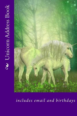 Unicorn Address Book: Includes Email and Birthdays - Tidwell, Mrs Alice E