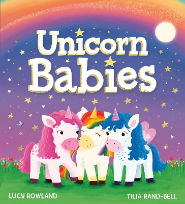 Unicorn Babies (PB) - Rowland, Lucy