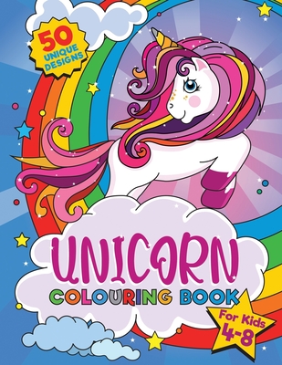 Unicorn Colouring Book: For kids ages 4-8, 50 adorable designs for boys and girls - The Cover Press, Under
