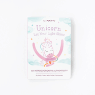 Unicorn, Let Your Light Shine: An Introduction to Authenticity