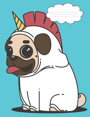 Unicorn Pug Composition Notebook: 150 page, Composition Notebook - King, Shannon