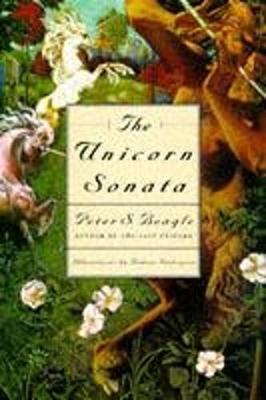 Unicorn Sonata - Beagle, Peter S.
