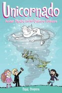 Unicornado: Another Phoebe and Her Unicorn Adventure Volume 16