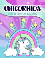 Unicornios: Libro de colorear para nios: 4-9 aos: Un bonito cuaderno de actividades para nios y nias