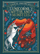 Unicorns, Myths and Monsters: Volume 4
