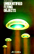 Unidentified Flying Objects - Collins, James C