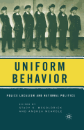 Uniform Behavior: Police Localism and National Politics