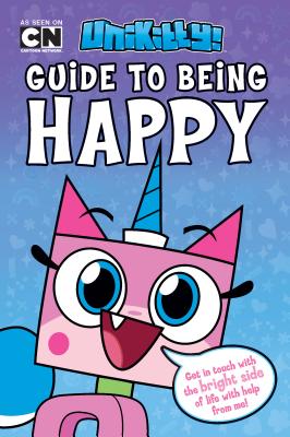 Unikitty's Guide to Being Happy - Dewin, Howie