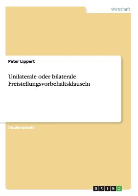 Unilaterale Oder Bilaterale Freistellungsvorbehaltsklauseln - Lippert, Peter