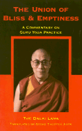 Union of Bliss and Emptiness: A Commentary on Guru Yoga Practice - Dalai Lama, and Cox, Christine (Editor), and Jinpa, Geshe Thupten