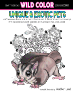 Unique & Exotic Pets: Adult Coloring Book