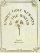 Unique Golf Resorts of