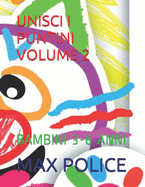 Unisci I Puntini Volume 2: Bambini 3-6 Anni