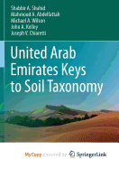 United Arab Emirates Keys to Soil Taxonomy