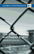 United Nations and Human Rights a Guide for a New Era
