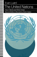 United Nations: How It Works and What It Does