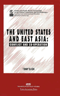 United States and East Asia: Conflict & Co-Operation