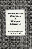 United States Congress and Bilingual Education